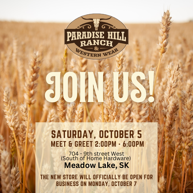 GRAND OPENING CELEBRATION Paradise Hill Ranch and Western Wear