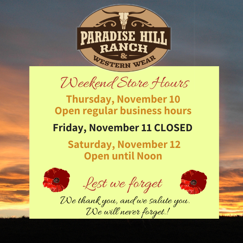 Holiday Store Hours Paradise Hill Ranch and Western Wear