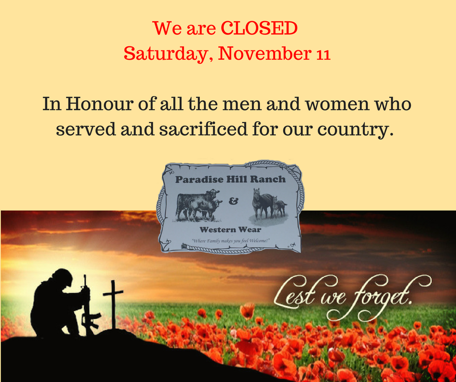 We are Closed on Saturday for Remembrance Day