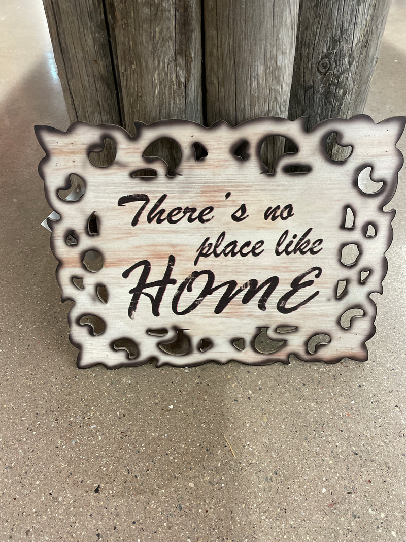 BG94107 Wall Sign- Theres No Place Like Home